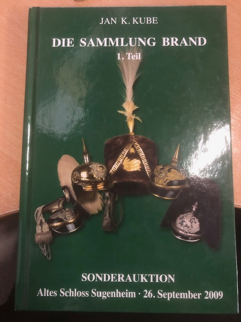 Catalogus Jan K Kube, die Sammlung Brand, militaria