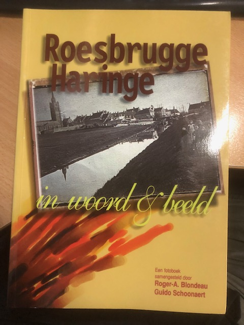 Roesbrugge-Haringe, in woord en beeld,